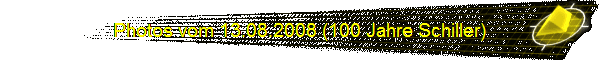 Photos vom 13.08.2008 (100 Jahre Schiller)