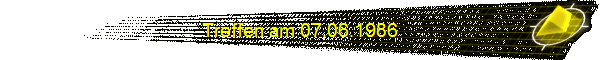 Treffen am 07.06.1986