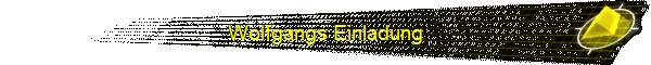 Wolfgangs Einladung